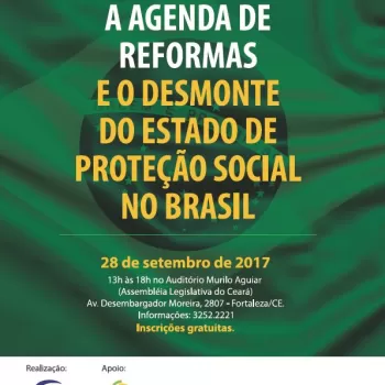 Hoje | Seminário apoiado pela AUDITECE discute reformas e o desmonte do Estado de proteção social no Brasil