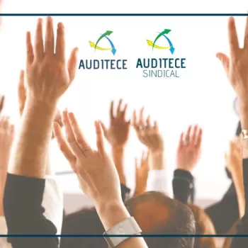 AUDITECE e AUDITECE SINDICAL propõem alteração estatutária para inclusão dos pensionistas