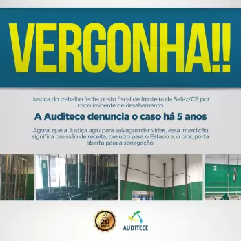 Diário do Nordeste |  Auditece dá publicidade à negligência da Sefaz/CE com estrutura das unidades fazendárias