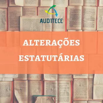 AUDITECE e AUDITECE SINDICAL propõem nova alteração estatutária