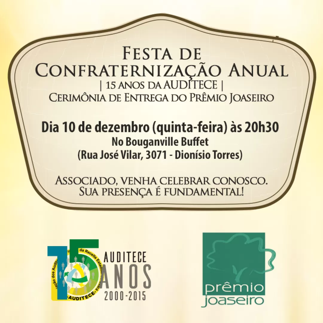 Festa de Confraternização Anual da AUDITECE será nesta quinta-feira (10)