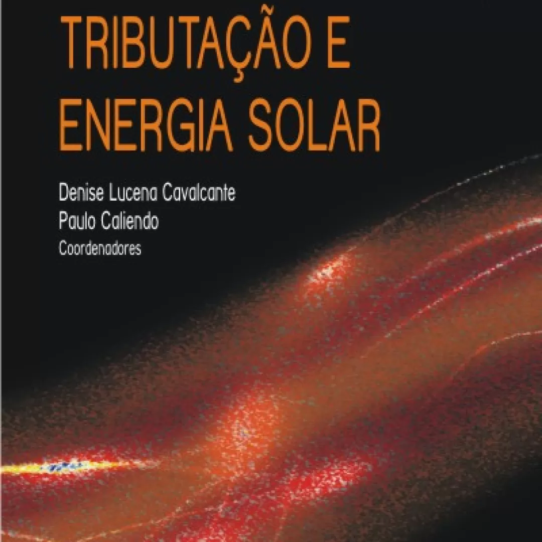 Lançada a versão eletrônica da primeira obra no Brasil que trata de tributação e energia solar