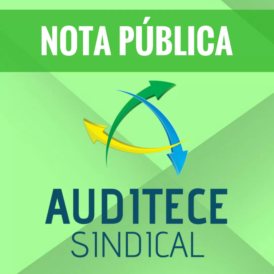 NOTA PÚBLICA - Auditores Fiscais da Receita Estadual NÃO vão parar