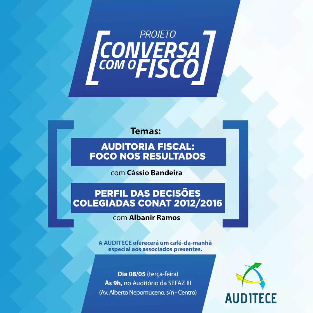 Amanhã (8): Projeto Conversa com Fisco discute pesquisas de AFRE's