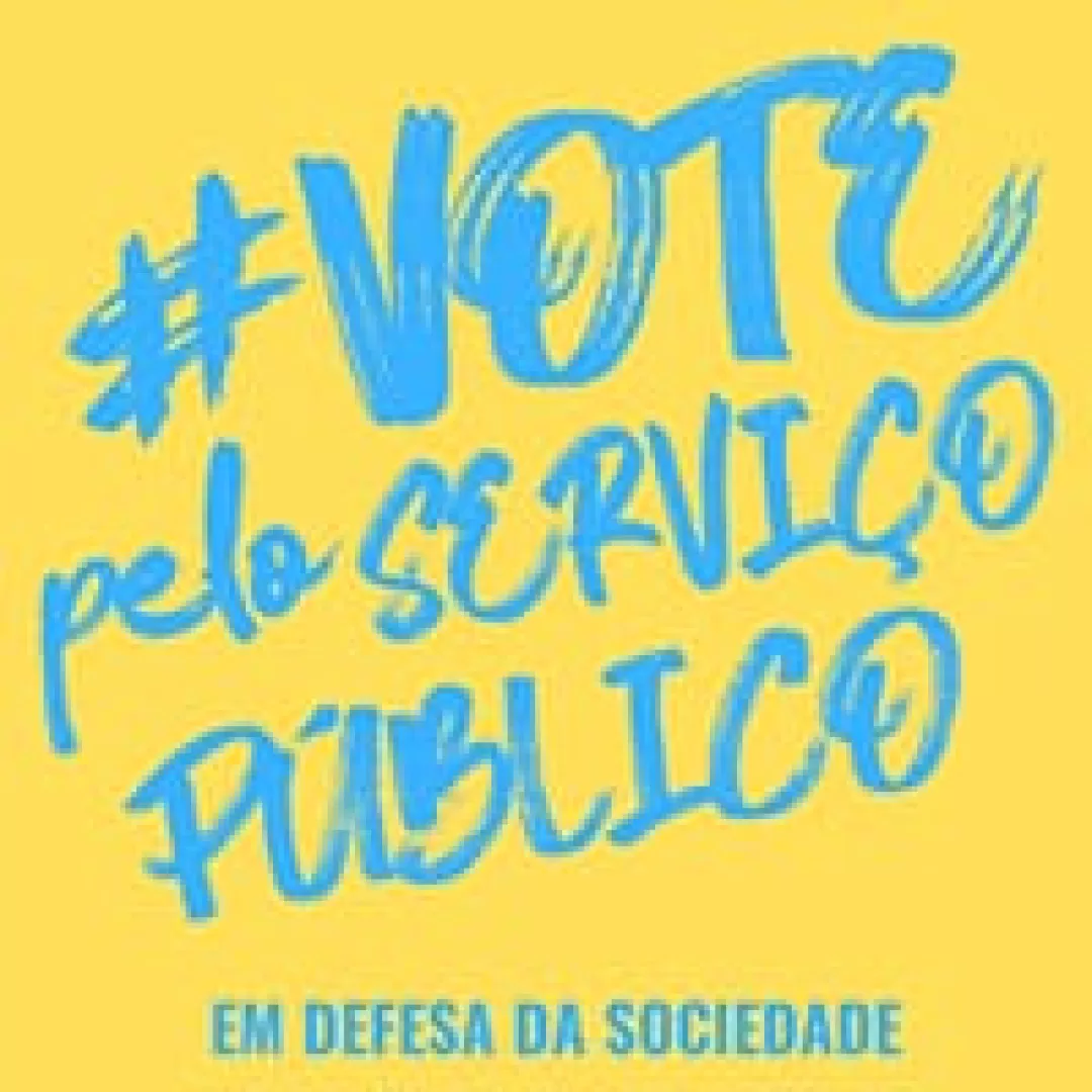Fórum em Defesa do Serviço Público promove campanha "Vote pelo Serviço Público, em defesa da sociedade"
