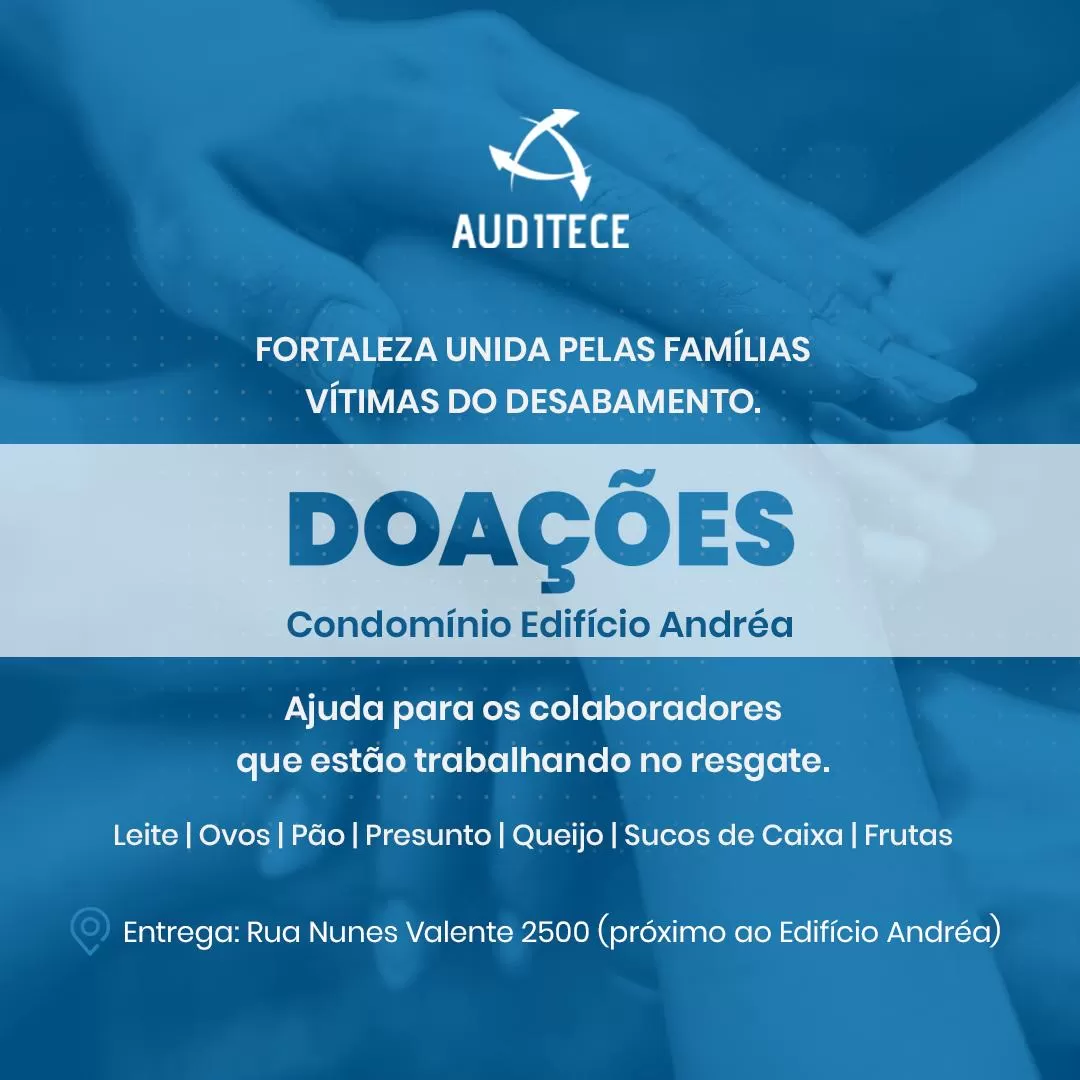 Auditece se engaja na campanha de solidariedade às vítimas do desabamento, em Fortaleza
