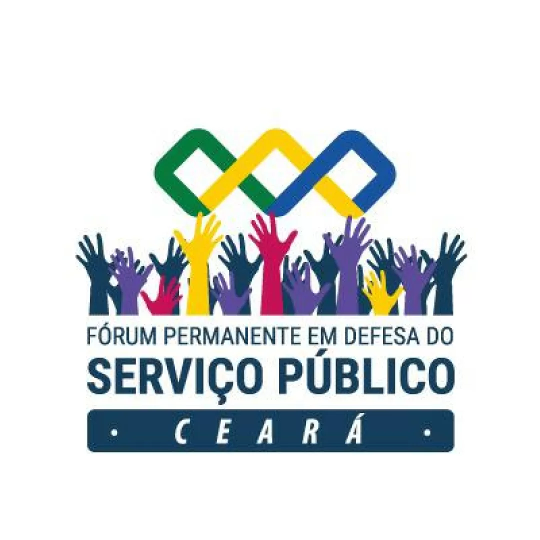 Fórum Permanente em Defesa do Serviço Público do Ceará emite nota para denunciar destruição do Serviço Público