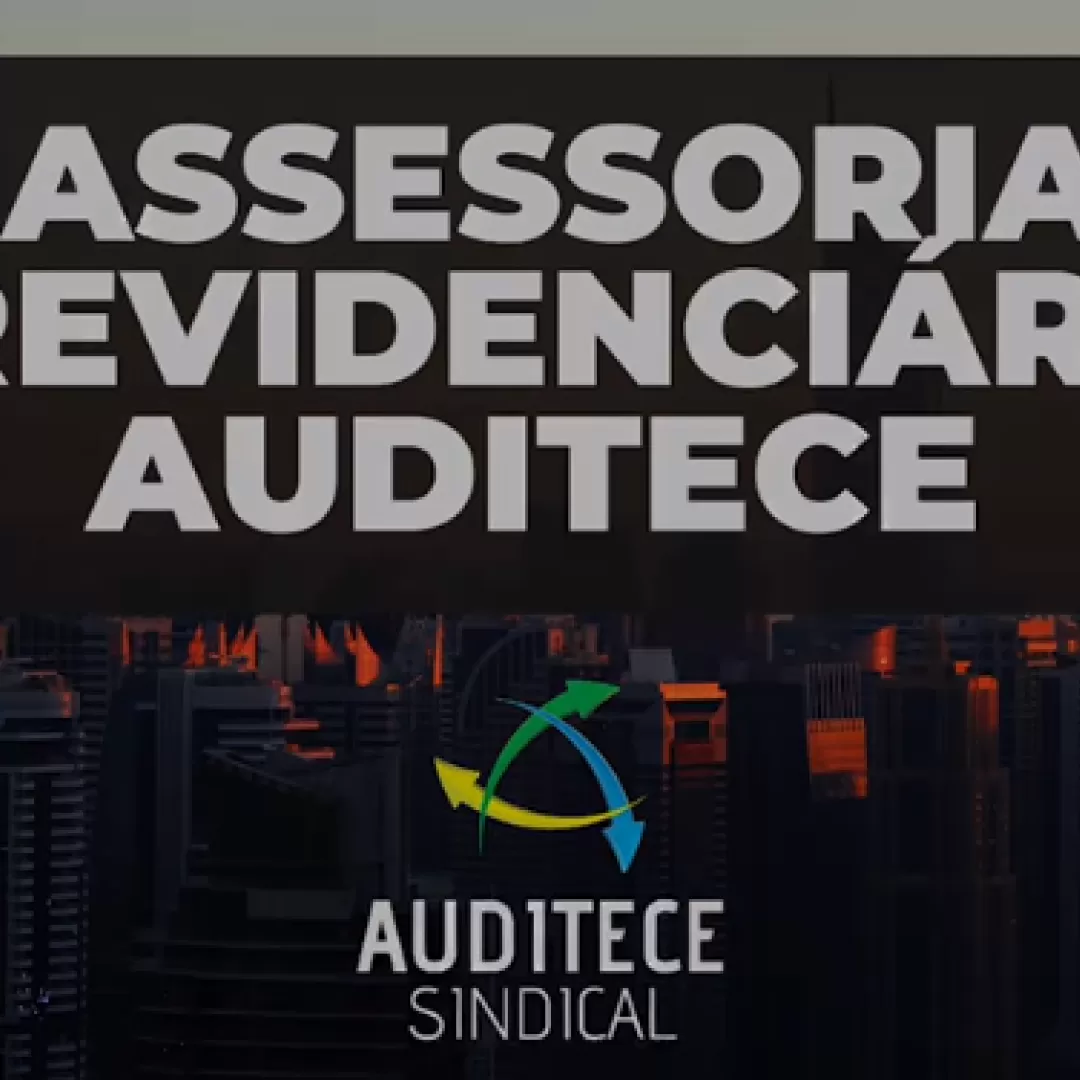 Em vídeo, Diretor Executivo da Auditece explica benefícios da Assessoria Previdenciária oferecida aos associados