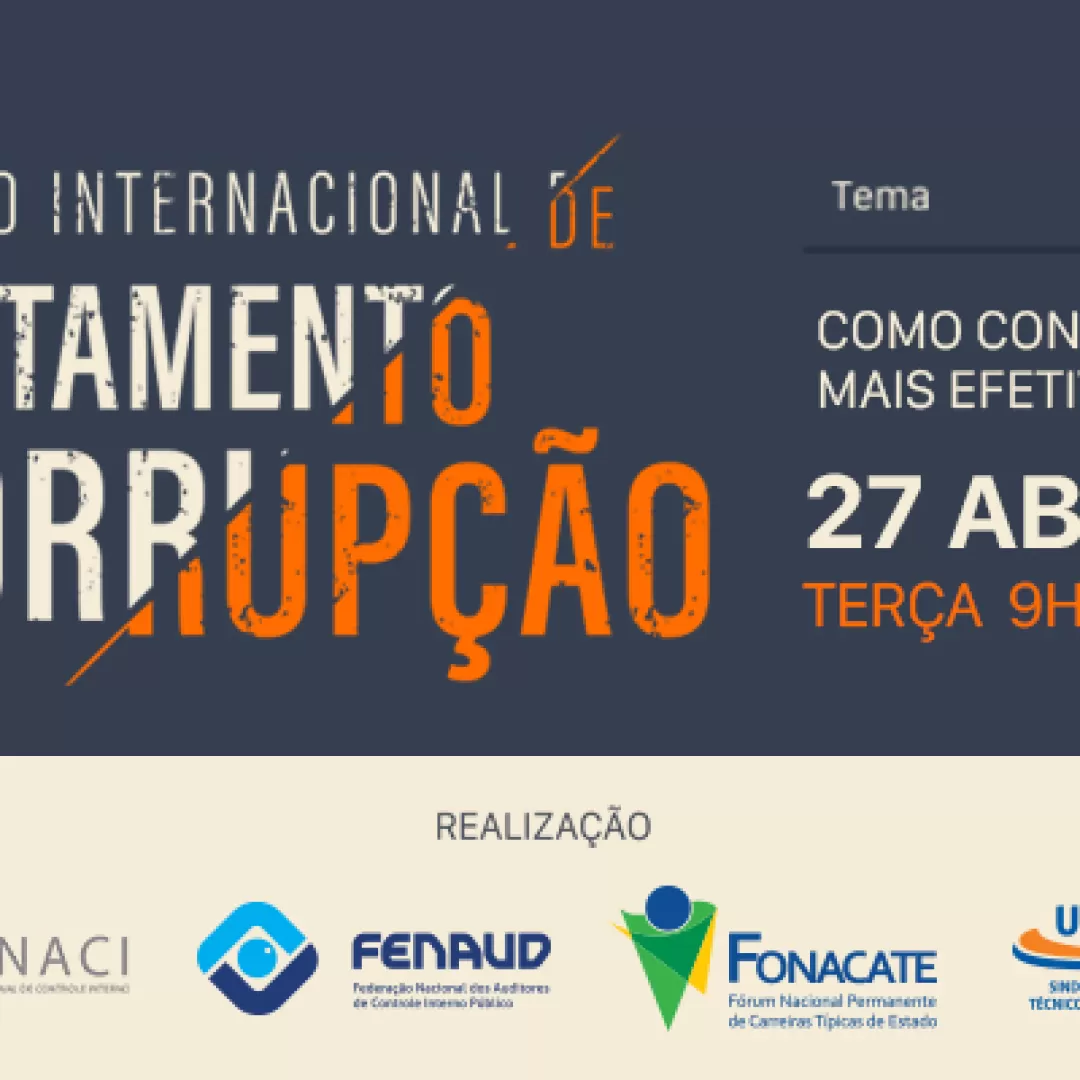 Notícias dos Fiscos | Seminário Internacional irá debater o enfrentamento à corrupção no Brasil