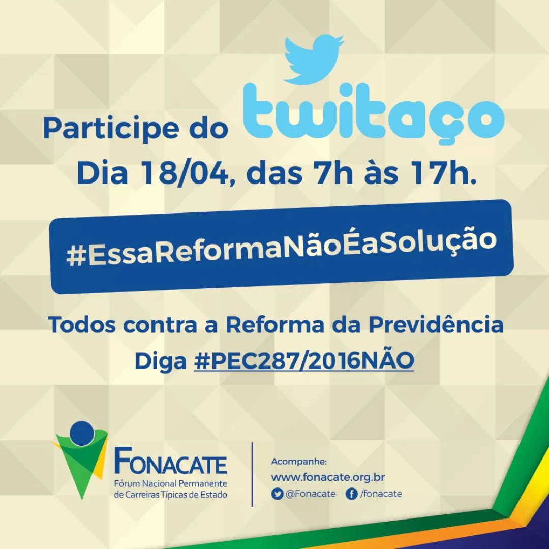 Participe do Twitaço contra a Reforma da Previdência