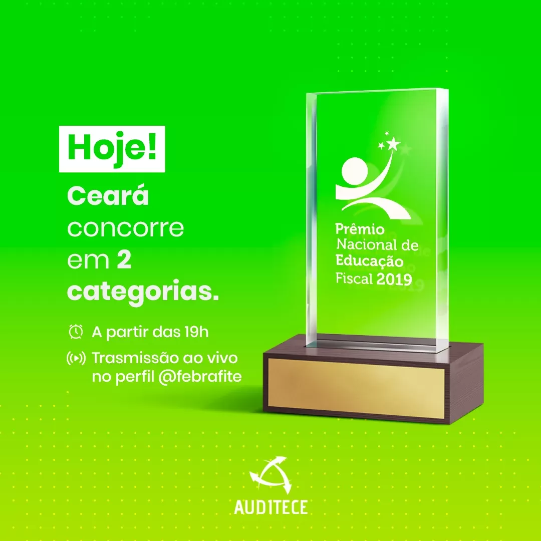 É HOJE | Ceará concorre em duas categorias na final do Prêmio Nacional de Educação Fiscal