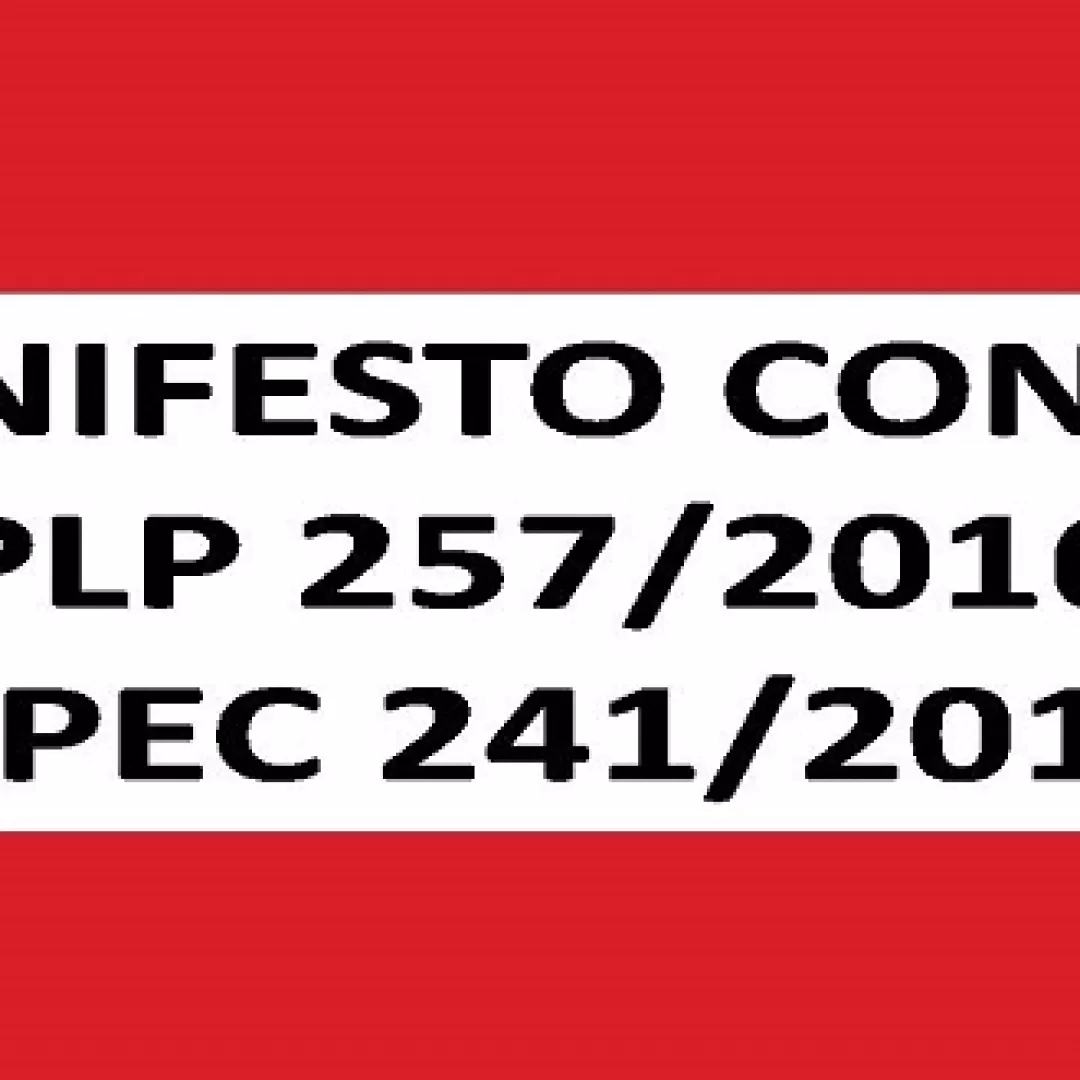 MANIFESTO CONTRA  O PLP 257/2016   E  A PEC 241/2016